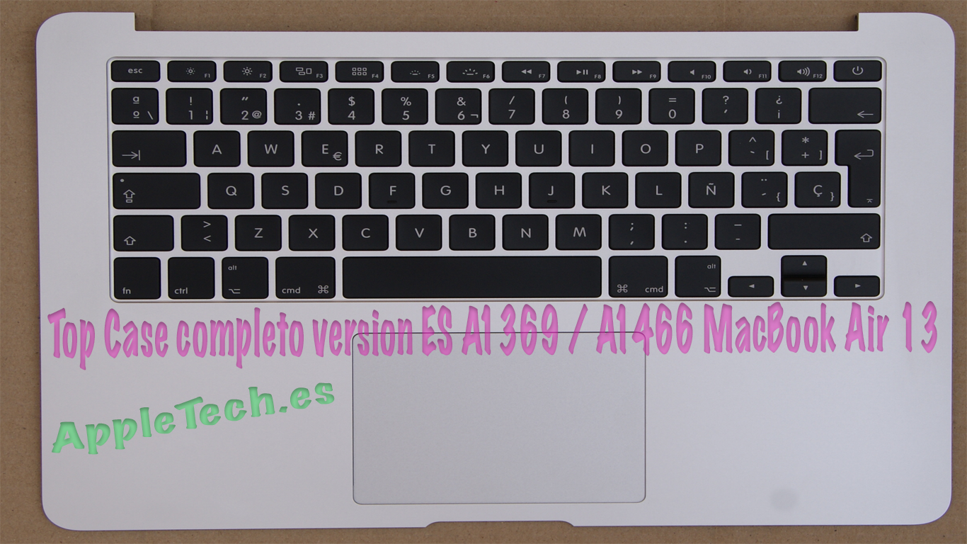 TopCase +Teclado y panel táctil (touchpad o trackpad) para MacBook Air 13″ A1369 Version ES ORIGINAL