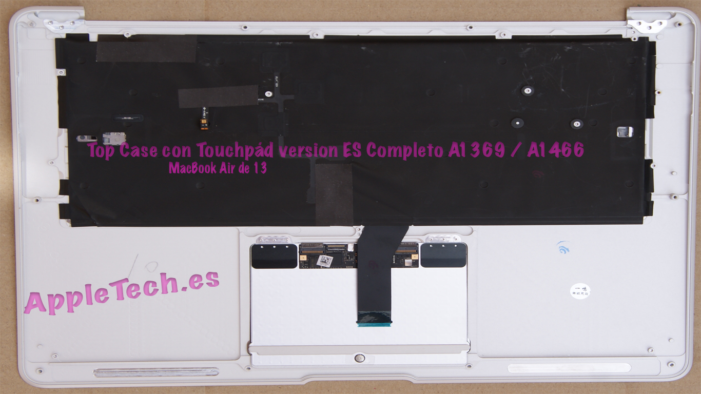 TopCase +Teclado y panel táctil (touchpad o trackpad) para MacBook Air 13″ A1369 Version ES ORIGINAL