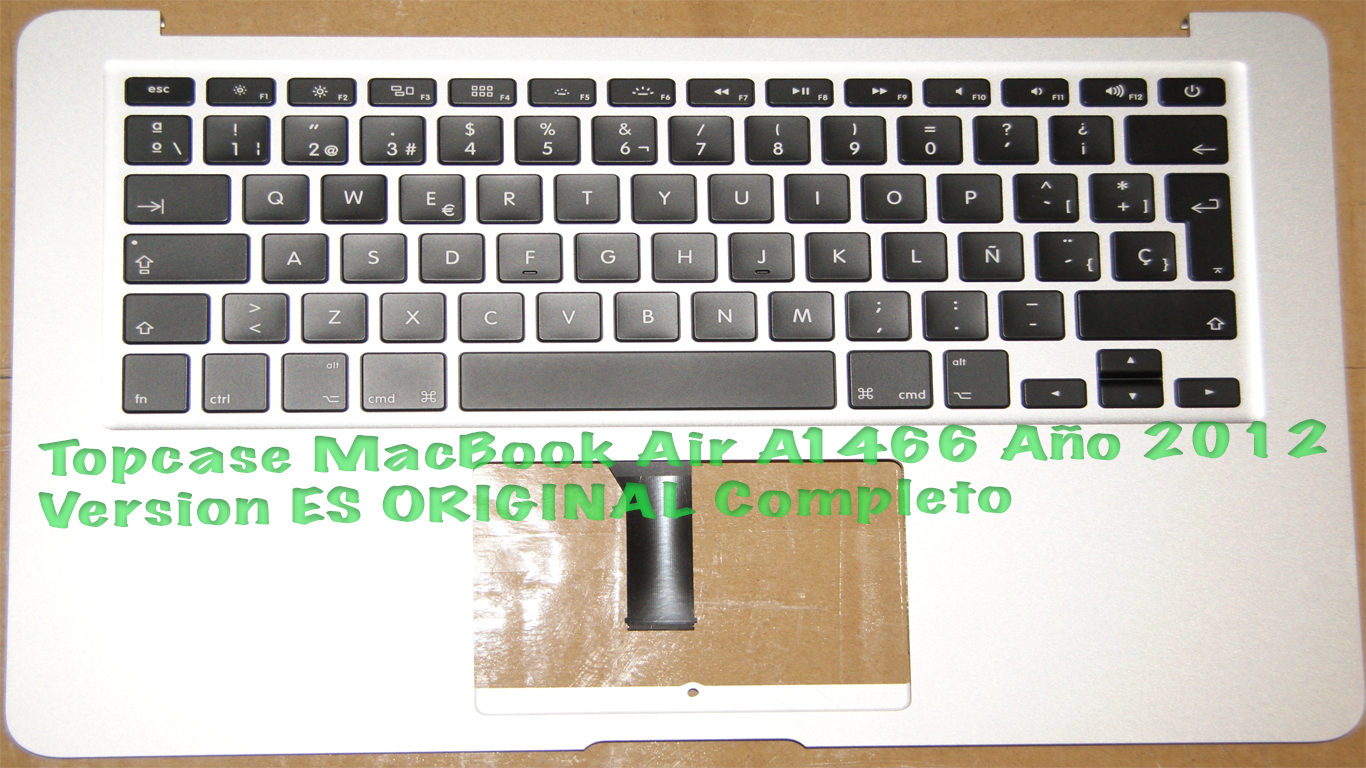 Reemplazo de Topcase A1466 con Teclado ES – MacBook Air 13″ (2012 a 2017)