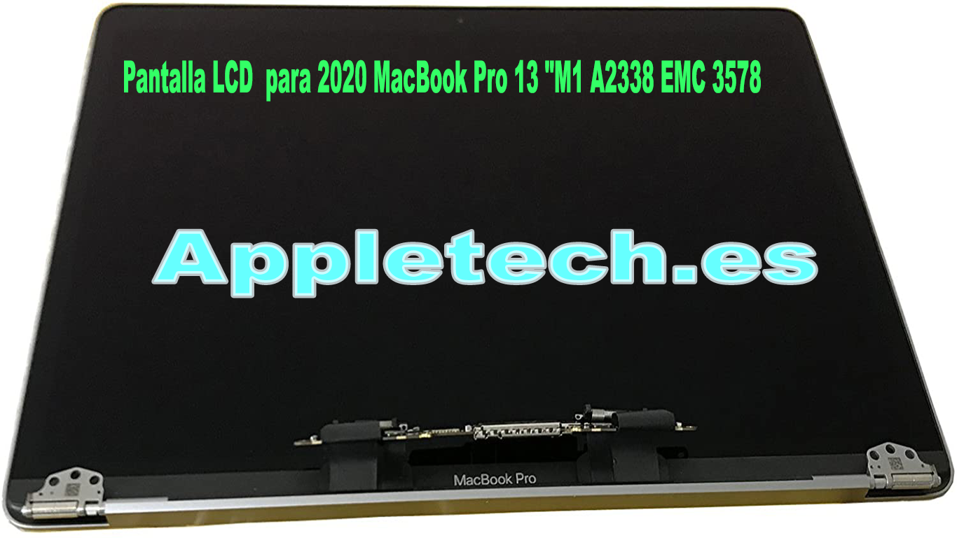 Pantalla LCD para MacBook Pro 13″ (M1 2020, M2 2022) – A2338 EMC 3578, 8162 – Gris Espacial o Plata