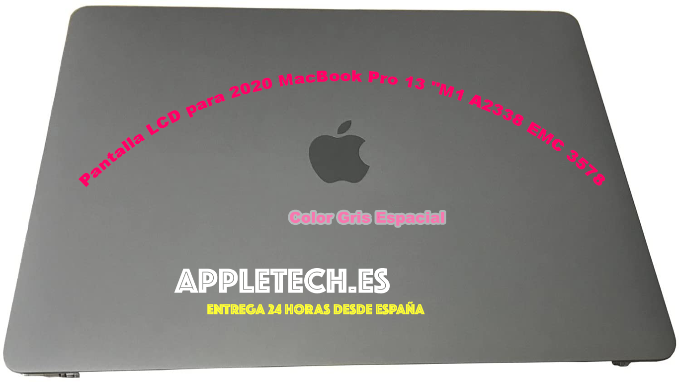 Pantalla LCD para MacBook Pro 13″ (M1 2020, M2 2022) – A2338 EMC 3578, 8162 – Gris Espacial o Plata